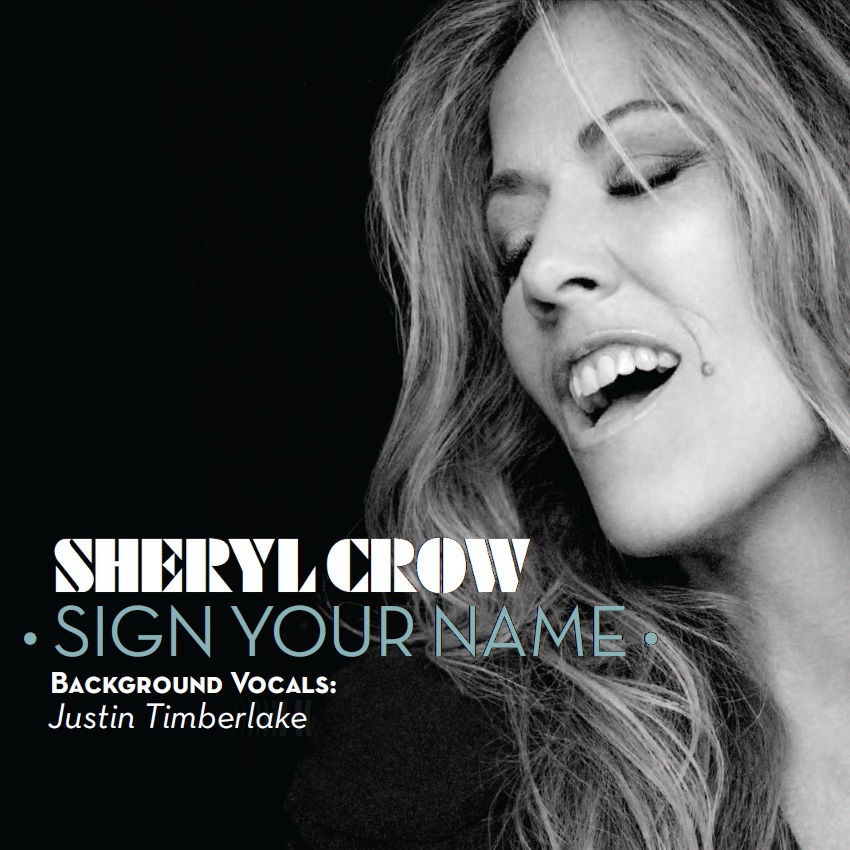 Sheryl Crow and Justin Timberlake - Sign Your Name